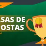 7 melhores casas de apostas esportivas no Brasil: Guia completo